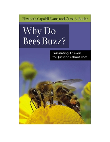 Бумажная книга «Why Do Bees Buzz?: Fascinating Answers to Questions about Bees», авторов Кэрол А. Батлер, Элизабет Эванс - фото №1
