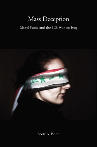 Бумажная книга «Mass Deception: Moral Panic and the U.S. War on Iraq» - фото №1
