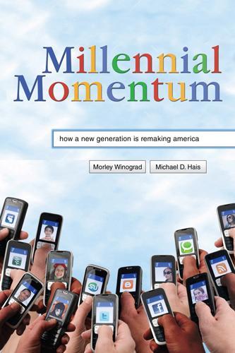 Бумажная книга «Millennial Momentum: How a New Generation Is Remaking America», авторов Майкл Д. Шарк, Морли Виноград - фото №1