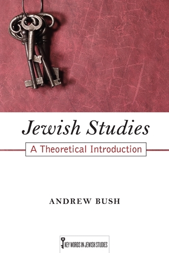 Паперова книга «Jewish Studies: A Theoretical Introduction», автор Ендрю Буш - фото №1