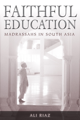 Бумажная книга «Faithful Education: Madrassahs in South Asia», автор Али Риаз - фото №1