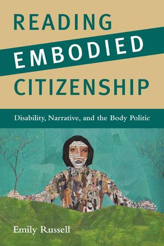 Бумажная книга «Reading Embodied Citizenship: Disability, Narrative, and the Body Politic», автор Эмили Рассел - фото №1