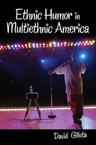 Бумажная книга «Ethnic Humor in Multiethnic America», автор Дэвид Гиллот - фото №1