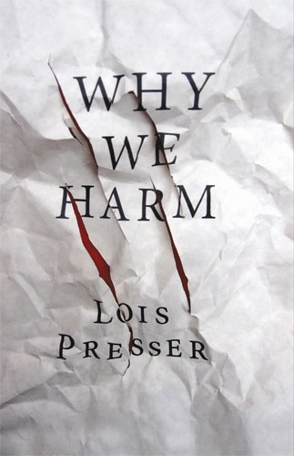 Бумажная книга «Why We Harm», автор Лоис Прессер - фото №1