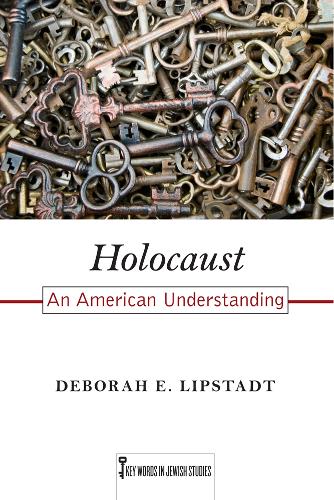 Бумажная книга «Holocaust: An American Understanding», автор Дебора Э. Липстадт - фото №1