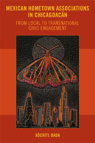 Бумажная книга «Mexican Hometown Associations in Chicagoacán: From Local to Transnational Civic Engagement», автор Ксочитль Бада - фото №1
