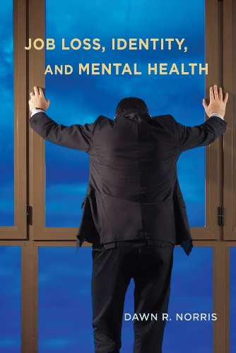 Бумажная книга «Job Loss, Identity, and Mental Health», автор Доун Р. Норрис - фото №1