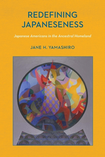 Бумажная книга «Redefining Japaneseness: Japanese Americans in the Ancestral Homeland», автор Джейн Х. Ямаширо - фото №1