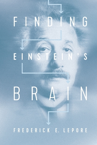 Бумажная книга «Finding Einstein's Brain», автор Фредерик Э. Лепор - фото №1