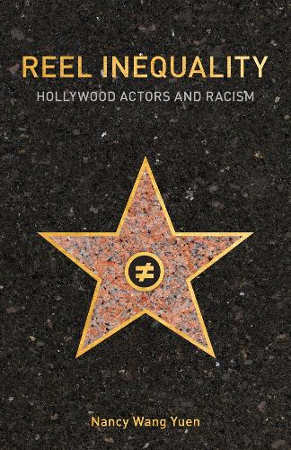 Бумажная книга «Reel Inequality: Hollywood Actors and Racism», автор Нэнси Ван Юэнь - фото №1