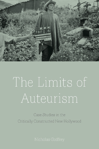 Бумажная книга «The Limits of Auteurism: Case Studies in the Critically Constructed New Hollywood», автор Николас Годфри - фото №1
