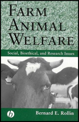 Бумажная книга «Farm Animal Welfare: Social, Bioethical, and Research Issues», автор Бернар Э. Роллин - фото №1