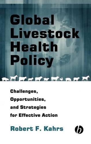 Бумажная книга «Global Livestock Health Policy: Challenges, Opportunties and Strategies for Effective Action», автор Роберт Ф. Кахрс - фото №1