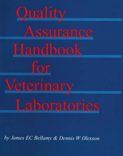 Бумажная книга «Quality Assurance Handbook for Veterinary Laboratories», авторов Деннис У. Олекссон, Джеймс Э. К. Беллами - фото №1