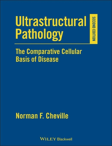 Паперова книга «Ultrastructural Pathology: The Comparative Cellular Basis of Disease», автор Норман Ф. Чевілл - фото №1