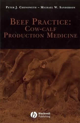 Бумажная книга «Beef Practice: Cow-Calf Production Medicine», автор Питер Дж. Ченоуэт - фото №1