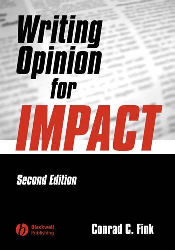 Бумажная книга «Writing Opinion for Impact», автор Конрад К. Финк - фото №1