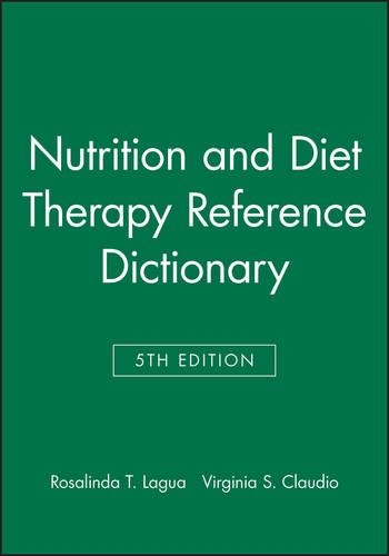 Бумажная книга «Nutrition and Diet Therapy Reference Dictionary», авторов Розалинда Т. Лагуа, Вирджиния С. Клаудио - фото №1