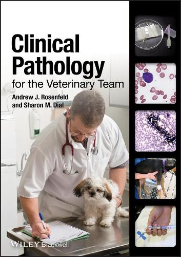 Паперова книга «Clinical Pathology for the Veterinary Team», авторів Ендрю Дж. Розенфельд, Шерон М. Діал - фото №1