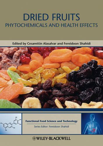Бумажная книга «Dried Fruits: Phytochemicals and Health Effects», автор Ферейдун Шахиди - фото №1