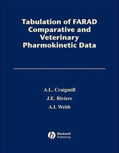 Паперова книга «Tabulation of FARAD Comparative and Veterinary Pharmacokinetic Data», авторів Алістер І. Вебб, Артур Л. Крейгмілл, Джим Е. Рів'єр - фото №1
