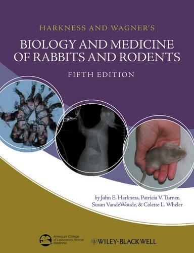 Бумажная книга «Harkness and Wagner's Biology and Medicine of Rabbits and Rodents», авторов Колетт Л. Уилер, Джон Э. Харкнесс, Патриция В. Тернер, Сьюзан Ванде-Вуде - фото №1