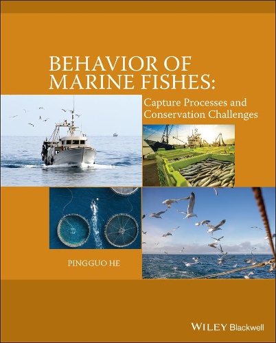 Паперова книга «Behavior of Marine Fishes: Capture Processes and Conservation Challenges», автор Пінггуо Хе - фото №1