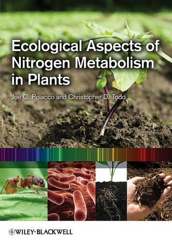 Бумажная книга «Ecological Aspects of Nitrogen Metabolism in Plants», авторов Кристофер Д. Тодд, Джо К. Полакко - фото №1