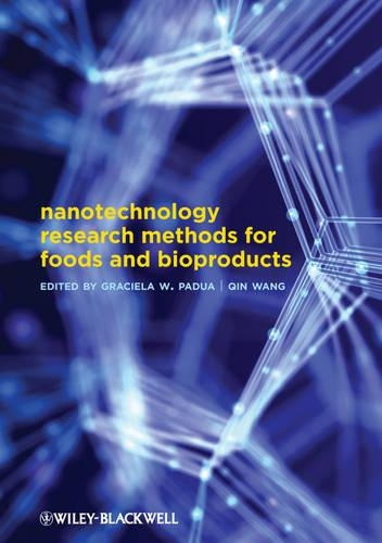 Бумажная книга «Nanotechnology Research Methods for Food and Bioproducts», авторов Грасиэла Вайлд Падуя, Цинь Ван - фото №1