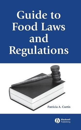 Паперова книга «Guide to Food Laws and Regulations», автор Патриція А. Кертіс - фото №1