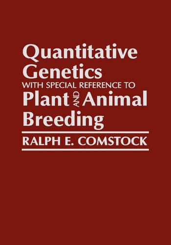 Бумажная книга «Quantitative Genetics with Special Reference to Plant and Animal Breeding», автор Ральф Э. Комсток - фото №1