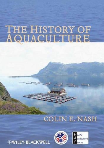 Паперова книга «The History of Aquaculture», автор Колін Неш - фото №1