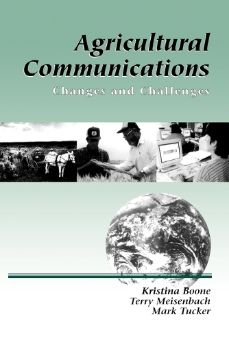 Паперова книга «Agricultural Communications: Changes and Challenges», авторів Крістіна Бун, Террі Мейзенбах - фото №1