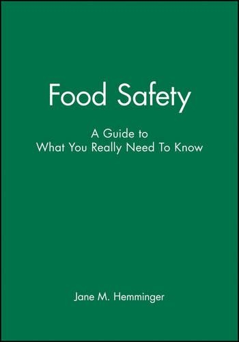 Паперова книга «Food Safety: A Guide to What You Really Need To Know», автор Джейн М. Хеммінгер - фото №1