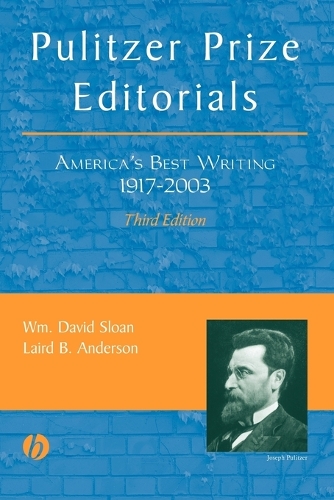 Паперова книга «Pulitzer Prize Editorials: America's Best Writing, 1917 - 2003», авторів Лейрд Б. Андерсон, Вм. Девід Слоун - фото №1