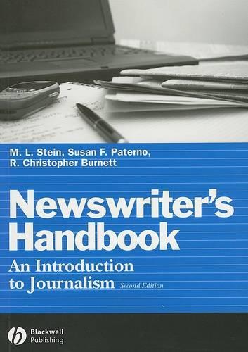 Бумажная книга «Newswriter's Handbook: An Introduction to Journalism», авторов М. Л. Штейн, Р. Кристофер Бернетт, Сьюзен Ф. Патерно - фото №1
