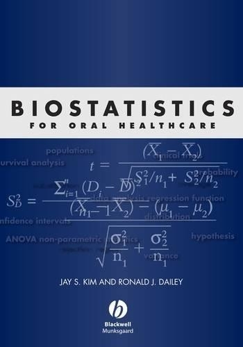 Бумажная книга «Biostatistics for Oral Healthcare», авторов Джей С. Ким, Рональд Дж. Дейли - фото №1