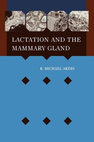 Паперова книга «Lactation and the Mammary Gland», автор Р. Майкл Ейкерс - фото №1