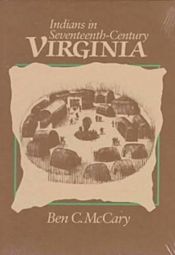 Бумажная книга «Indians in Seventeenth-century Virginia», автор Бен К. Маккари - фото №1