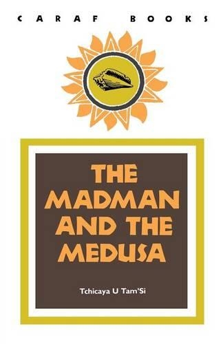 Бумажная книга «The Madman and the Medusa», автор Чикайя У Там'Си - фото №1