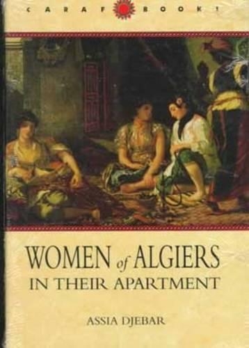 Бумажная книга «Women of Algiers in Their Apartment», автор Ассия Джебар - фото №1