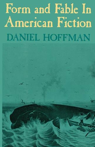 Бумажная книга «Form and Fable in American Fiction», автор Дэниел Хоффман - фото №1