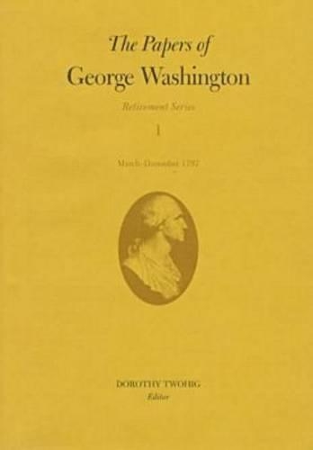 Бумажная книга «The Papers of George Washington v.1; Retirement Series;March-December 1797», автор Джордж Вашингтон - фото №1