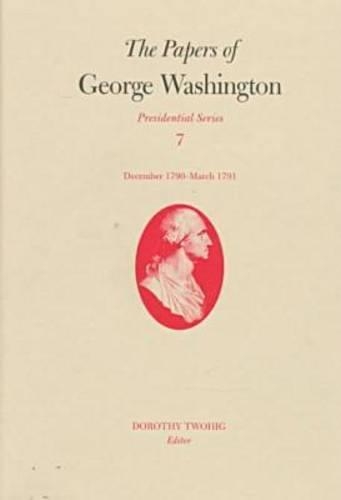 Бумажная книга «The Papers of George Washington v.7; Presidential Series;December 1790-March 1791», автор Джордж Вашингтон - фото №1