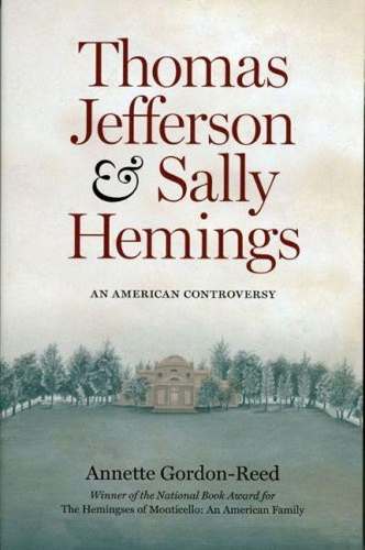 Бумажная книга «Thomas Jefferson and Sally Hemmings: An American Controversy», автор Аннет Гордон-Рид - фото №1