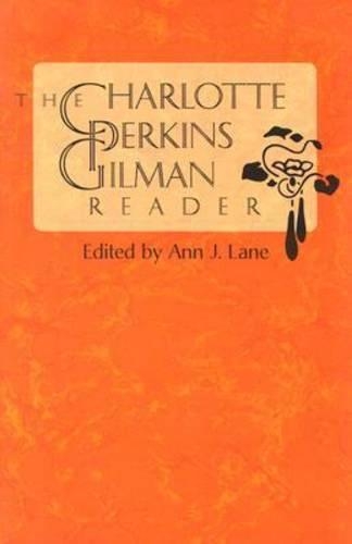 Бумажная книга «The Charlotte Perkins Gilman Reader», автор Шарлотта Перкинс Гилман - фото №1