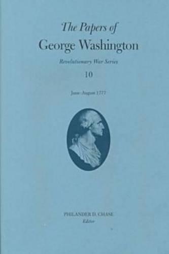 Бумажная книга «The Papers of George Washington v.10; Revolutionary War Series;June -August 1777», автор Джордж Вашингтон - фото №1