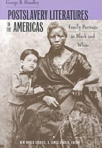 Паперова книга «Postslavery Literatures in the Americas: Family Portraits in Black and White», автор Джордж Б. Гендлі - фото №1
