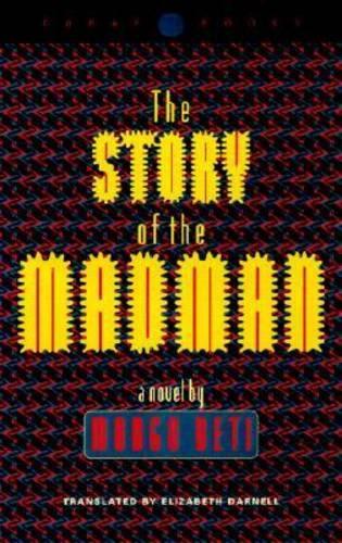 Паперова книга «The Story of the Madman: A Novel», автор Монго Беті - фото №1