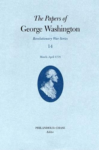 Паперова книга «Papers George Washington Vol 14 Mar-April 1778», автор Джордж Вашингтон - фото №1